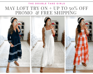 LOFT 50% Off + FREE Shipping!! - The Double Take Girls